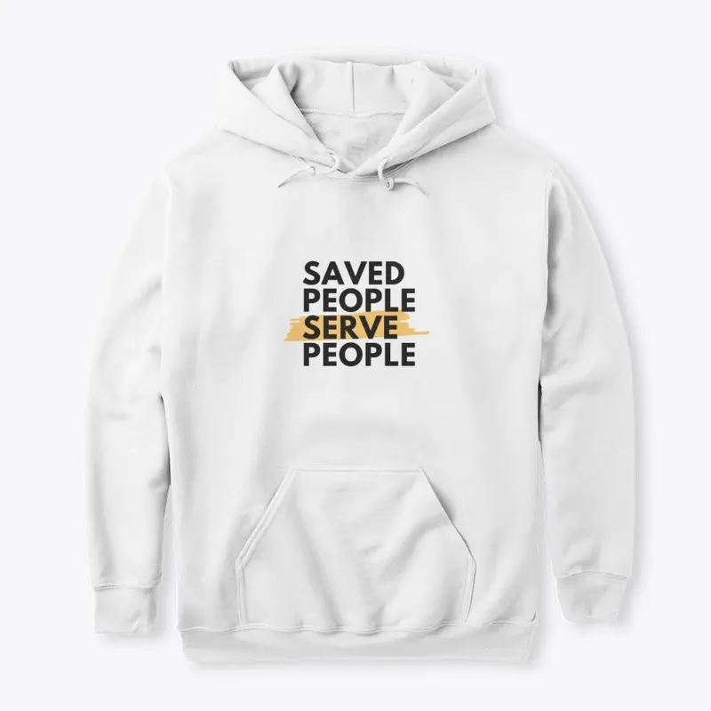 Saved People, Serve People - Christian