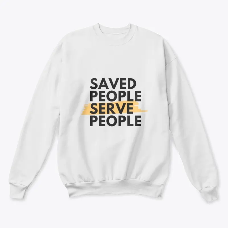 Saved People, Serve People - Christian