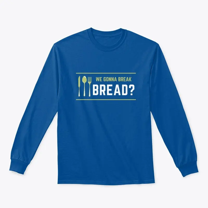 Break Bread? - Christian Funny Food