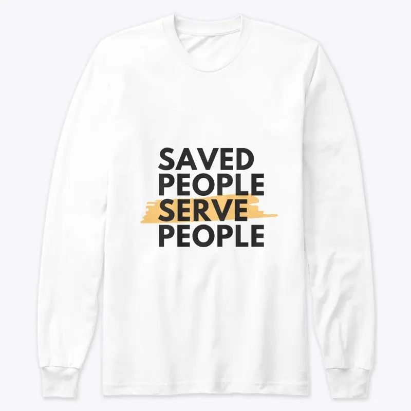 Saved People, Serve People - Christian