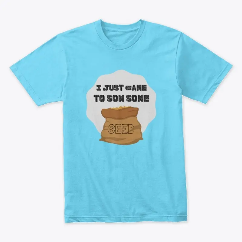 Shirt of the Sower - Christian Funny