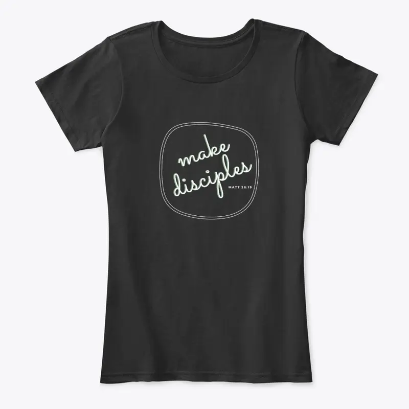 Make Disciples - Great Commission (BLK)